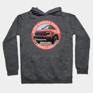 4x4 Offroad Legends: Ford Ranger Raptor Hoodie